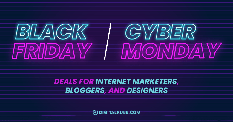 Black Friday Cyber Monday Deals for Bloggers